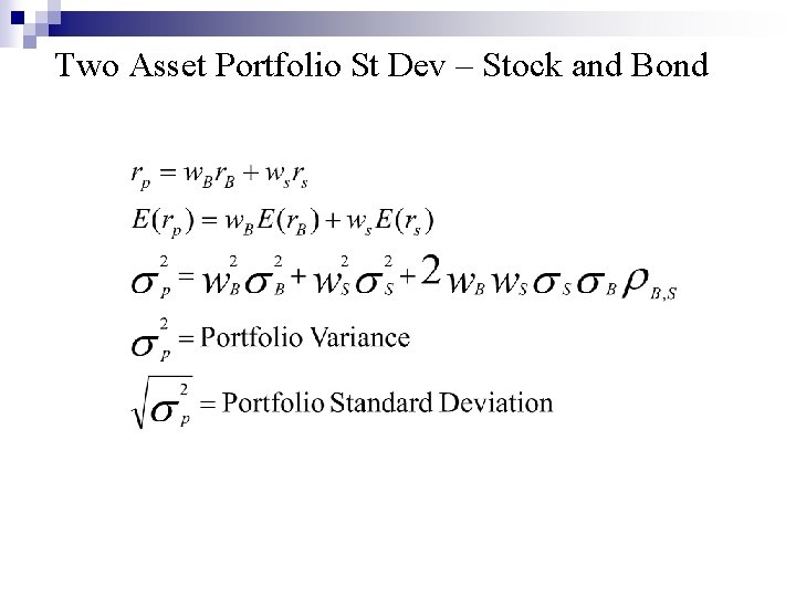 Two Asset Portfolio St Dev – Stock and Bond 