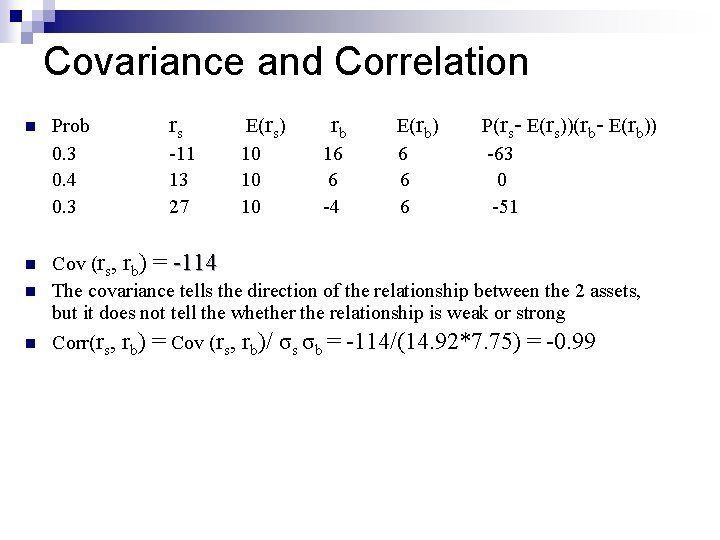 Covariance and Correlation n Prob 0. 3 0. 4 0. 3 rs -11 13