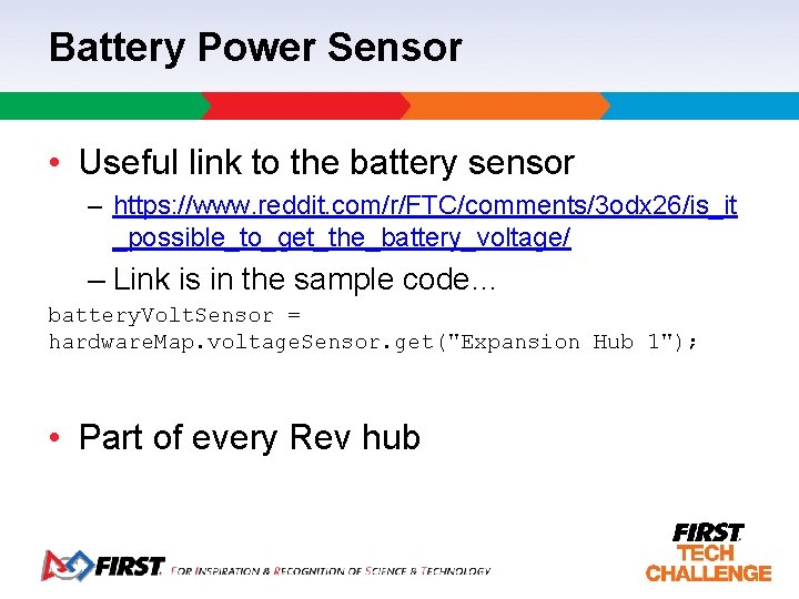 Battery Power Sensor • Useful link to the battery sensor – https: //www. reddit.