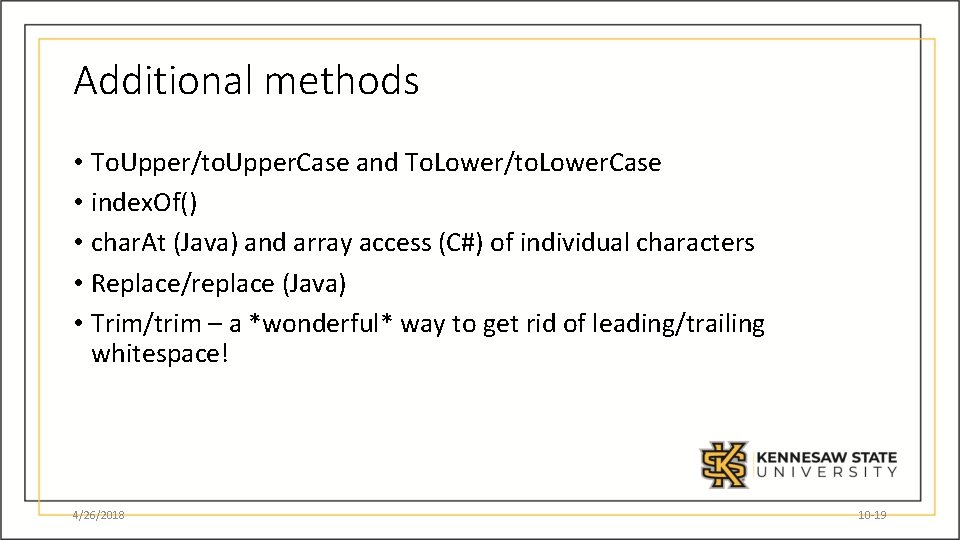 Additional methods • To. Upper/to. Upper. Case and To. Lower/to. Lower. Case • index.