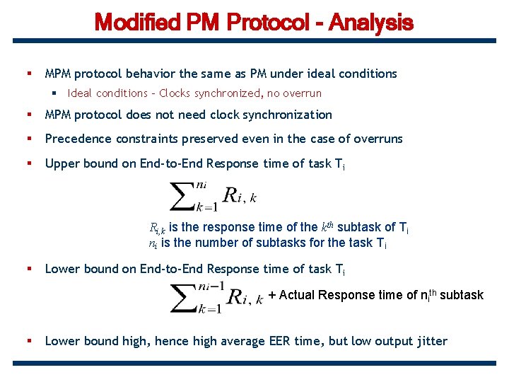 Modified PM Protocol - Analysis § MPM protocol behavior the same as PM under