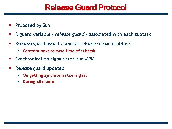 Release Guard Protocol § Proposed by Sun § A guard variable – release guard