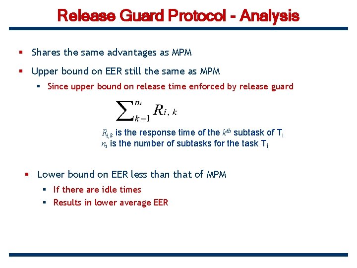 Release Guard Protocol - Analysis § Shares the same advantages as MPM § Upper
