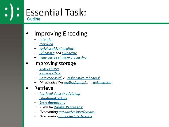 Essential Task: Outline • Improving Encoding • • – – – attention chunking serial