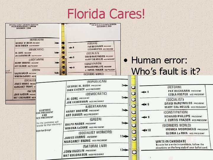 Florida Cares! • Human error: Who’s fault is it? Florida Cares! • Human error: Who’s fault is it?