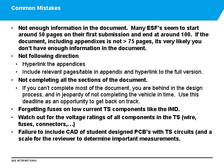 Common Mistakes • Not enough information in the document. Many ESF’s seem to start
