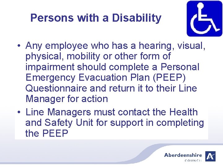 Persons with a Disability • Any employee who has a hearing, visual, physical, mobility