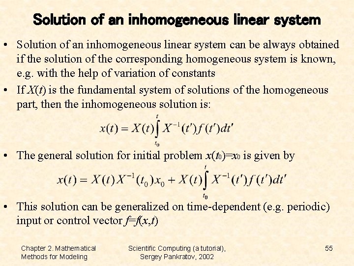 Solution of an inhomogeneous linear system • Solution of an inhomogeneous linear system can