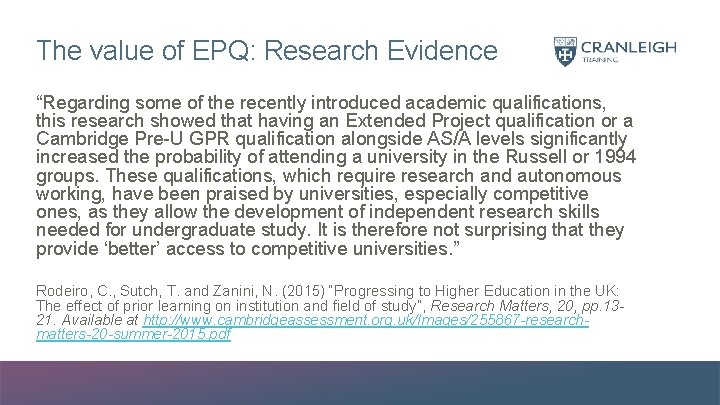 The value of EPQ: Research Evidence “Regarding some of the recently introduced academic qualifications,