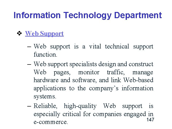 Information Technology Department v Web Support – Web support is a vital technical support Information Technology Department v Web Support – Web support is a vital technical support