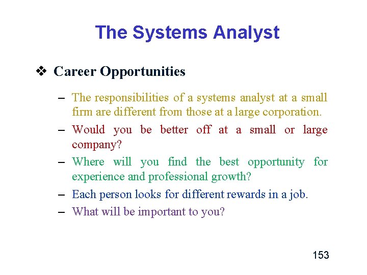 The Systems Analyst v Career Opportunities – The responsibilities of a systems analyst at The Systems Analyst v Career Opportunities – The responsibilities of a systems analyst at