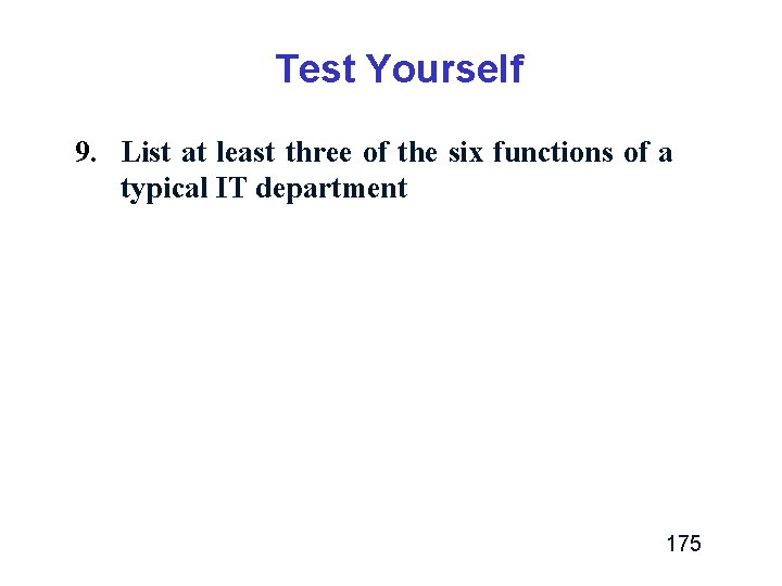 Test Yourself 9. List at least three of the six functions of a typical Test Yourself 9. List at least three of the six functions of a typical