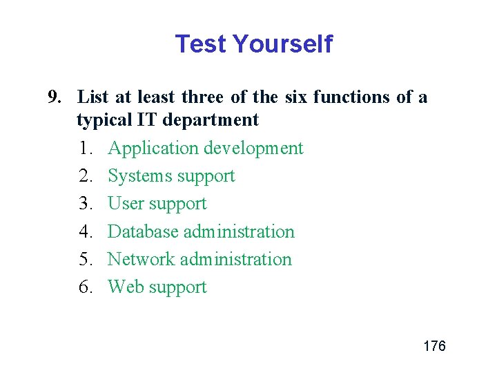 Test Yourself 9. List at least three of the six functions of a typical Test Yourself 9. List at least three of the six functions of a typical