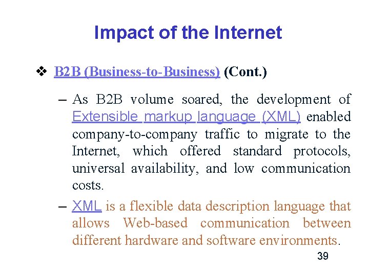 Impact of the Internet v B 2 B (Business-to-Business) (Cont. ) – As B Impact of the Internet v B 2 B (Business-to-Business) (Cont. ) – As B