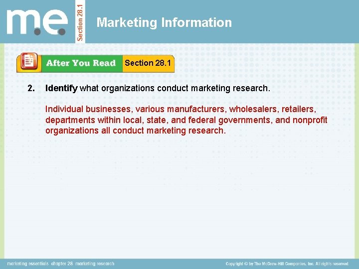Section 28. 1 Marketing Information Section 28. 1 2. Identify what organizations conduct marketing Section 28. 1 Marketing Information Section 28. 1 2. Identify what organizations conduct marketing