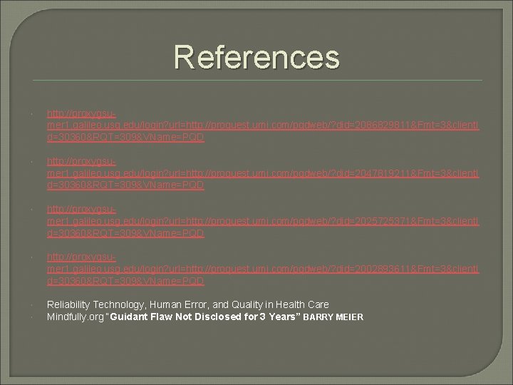 References http: //proxygsumer 1. galileo. usg. edu/login? url=http: //proquest. umi. com/pqdweb/? did=2086829811&Fmt=3&client. I d=30360&RQT=309&VName=PQD