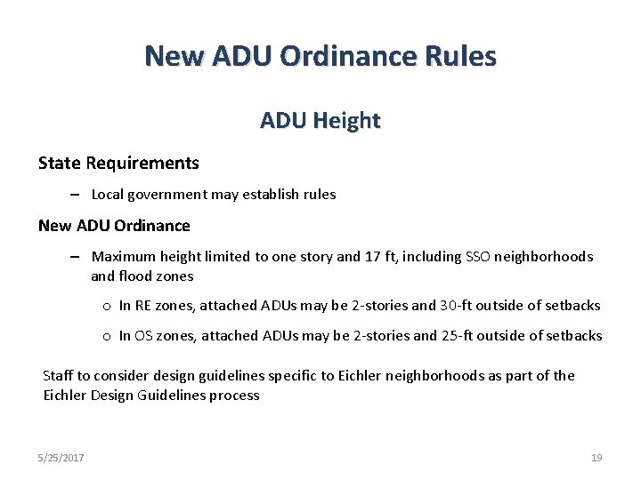 New ADU Ordinance Rules ADU Height State Requirements – Local government may establish rules