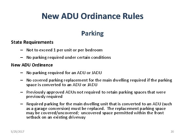 New ADU Ordinance Rules Parking State Requirements – Not to exceed 1 per unit