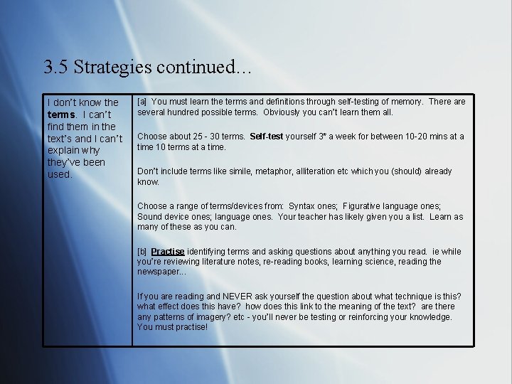 3. 5 Strategies continued… I don’t know the terms. I can’t find them in