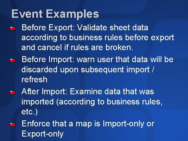 Event Examples Before Export: Validate sheet data according to business rules before export and