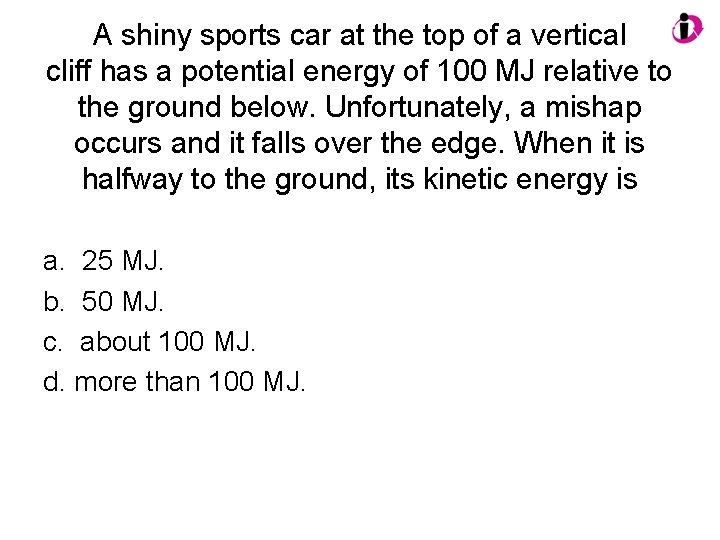 A shiny sports car at the top of a vertical cliff has a potential A shiny sports car at the top of a vertical cliff has a potential