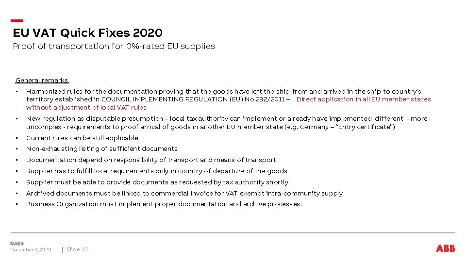 EU VAT Quick Fixes 2020 Proof of transportation for 0%-rated EU supplies General remarks