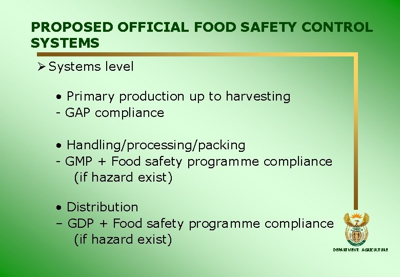 PROPOSED OFFICIAL FOOD SAFETY CONTROL SYSTEMS Ø Systems level • Primary production up to PROPOSED OFFICIAL FOOD SAFETY CONTROL SYSTEMS Ø Systems level • Primary production up to