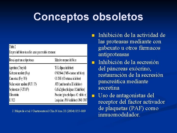 Conceptos obsoletos n n n J. Mayerle et al / Gastroenterol Clin N Am