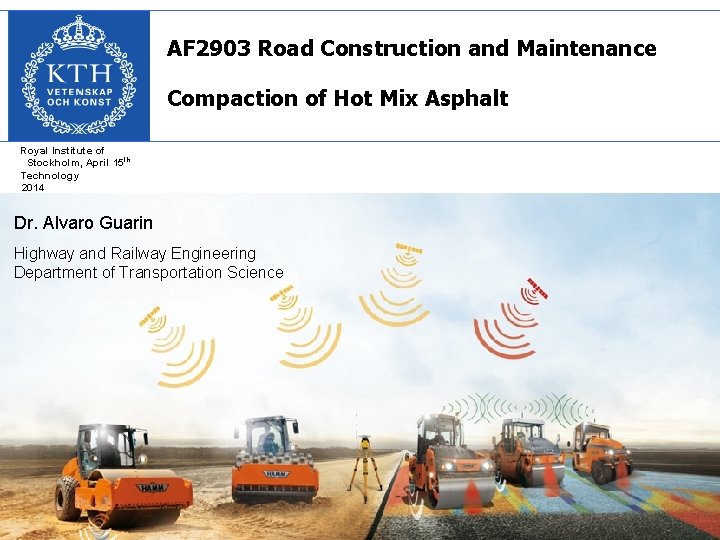 AF 2903 Road Construction and Maintenance Compaction of Hot Mix Asphalt Royal Institute of