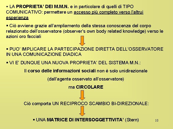 § LA PROPRIETA’ DEI M. M. N. e in particolare di quelli di TIPO