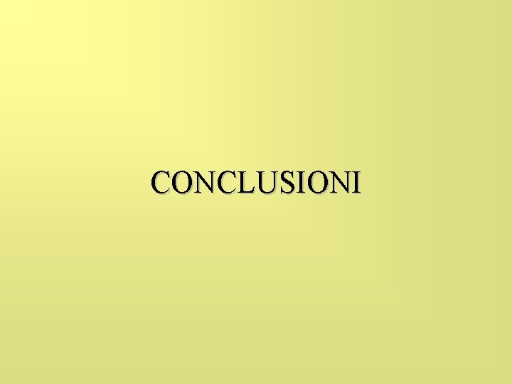 CONCLUSIONI 