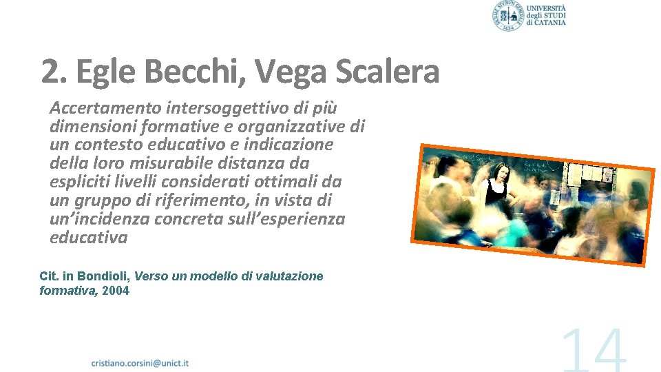 2. Egle Becchi, Vega Scalera Accertamento intersoggettivo di più dimensioni formative e organizzative di