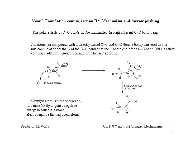 Year 1 Foundation course, section B 2; Mechanism and ‘arrow pushing’. The polar effects