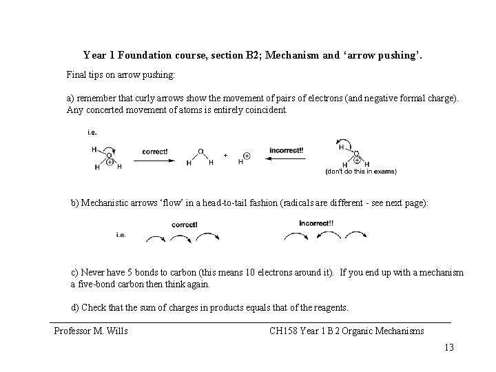 Year 1 Foundation course, section B 2; Mechanism and ‘arrow pushing’. Final tips on