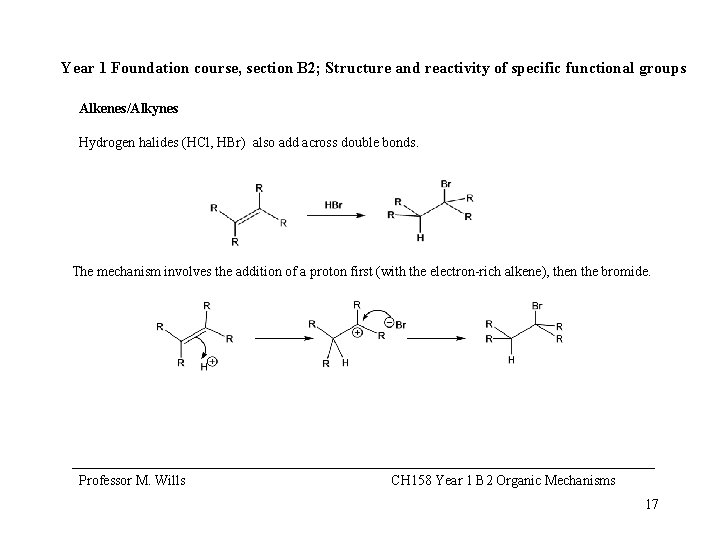Year 1 Foundation course, section B 2; Structure and reactivity of specific functional groups