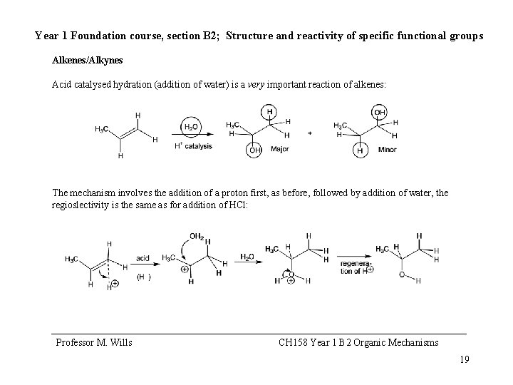 Year 1 Foundation course, section B 2; Structure and reactivity of specific functional groups