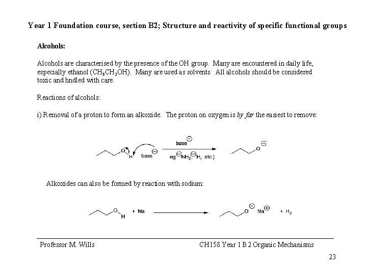 Year 1 Foundation course, section B 2; Structure and reactivity of specific functional groups