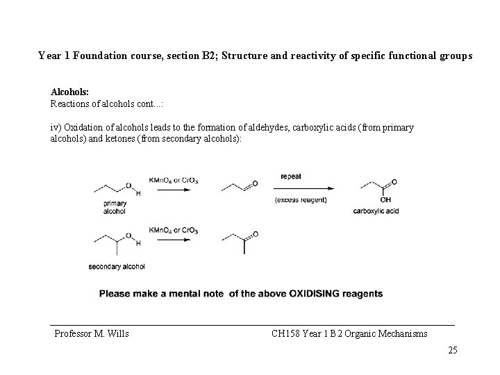 Year 1 Foundation course, section B 2; Structure and reactivity of specific functional groups