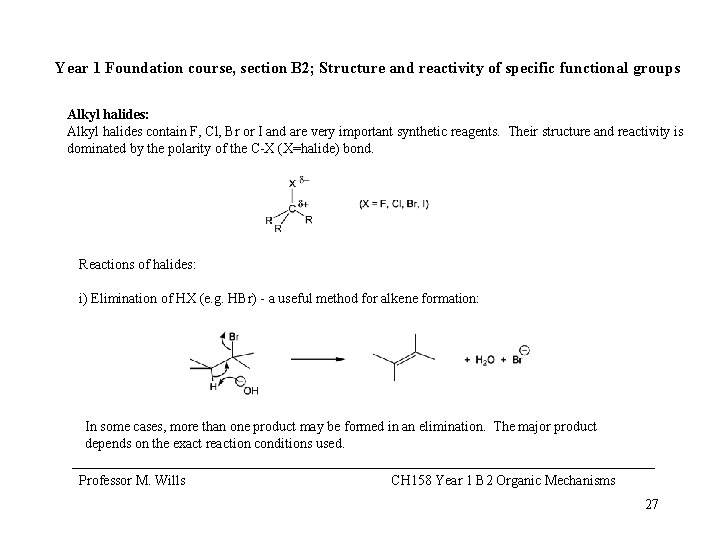 Year 1 Foundation course, section B 2; Structure and reactivity of specific functional groups
