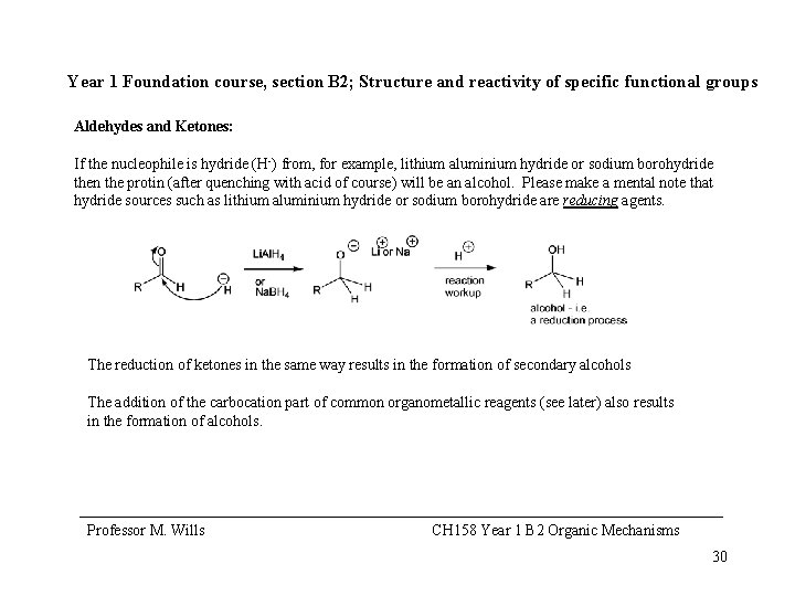 Year 1 Foundation course, section B 2; Structure and reactivity of specific functional groups