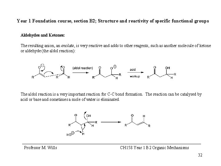 Year 1 Foundation course, section B 2; Structure and reactivity of specific functional groups