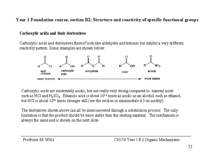 Year 1 Foundation course, section B 2; Structure and reactivity of specific functional groups