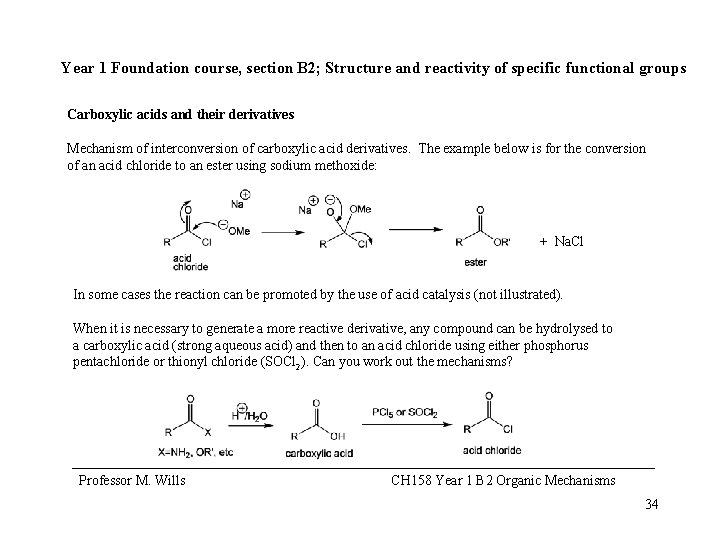 Year 1 Foundation course, section B 2; Structure and reactivity of specific functional groups