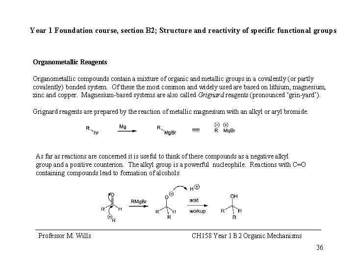 Year 1 Foundation course, section B 2; Structure and reactivity of specific functional groups