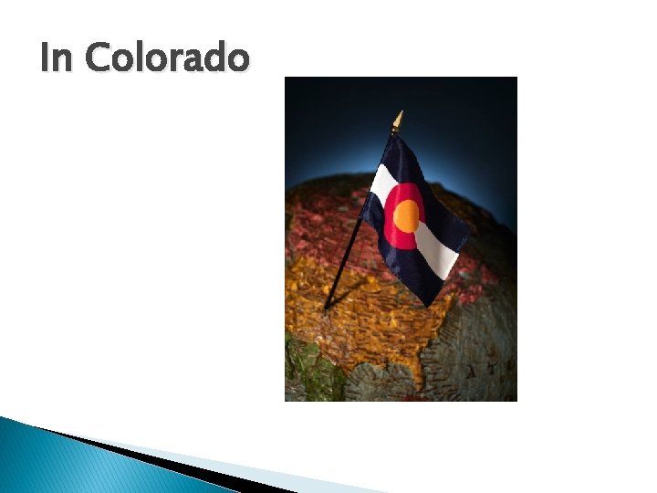 In Colorado In Colorado