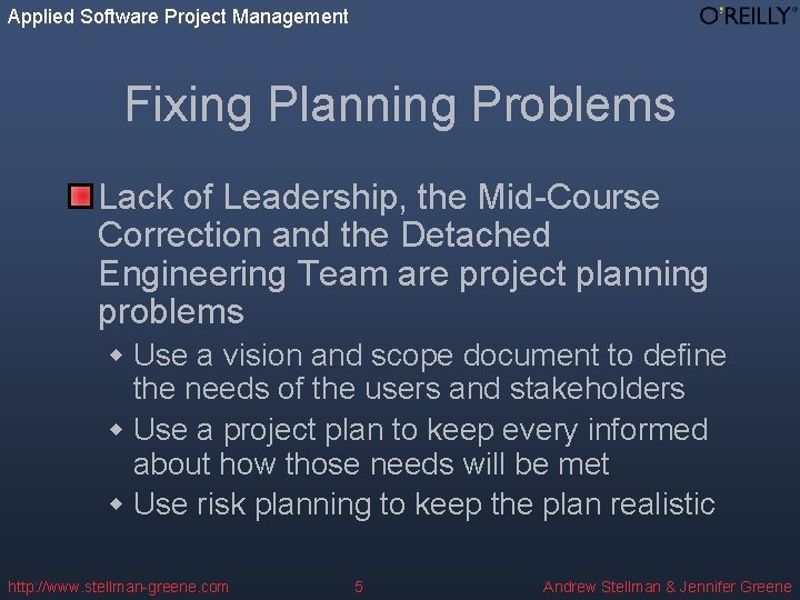 Applied Software Project Management Fixing Planning Problems Lack of Leadership, the Mid-Course Correction and