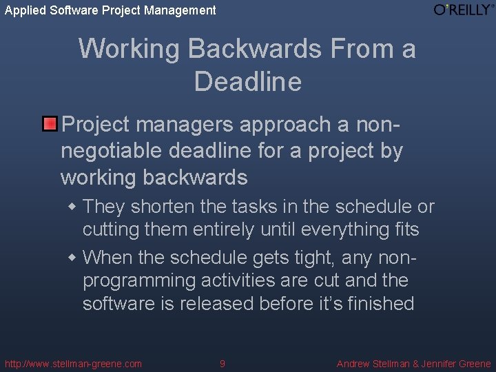 Applied Software Project Management Working Backwards From a Deadline Project managers approach a nonnegotiable