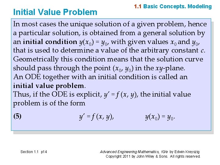 1. 1 Basic Concepts. Modeling Initial Value Problem In most cases the unique solution 1. 1 Basic Concepts. Modeling Initial Value Problem In most cases the unique solution