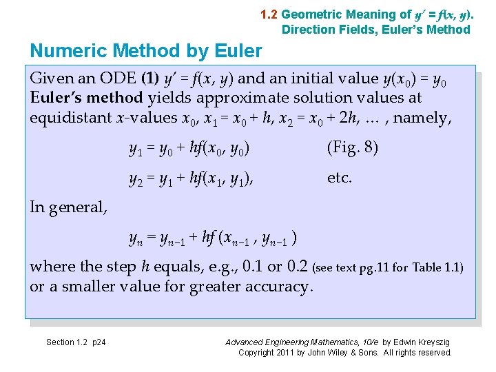 1. 2 Geometric Meaning of y’ = f(x, y). Direction Fields, Euler’s Method Numeric 1. 2 Geometric Meaning of y’ = f(x, y). Direction Fields, Euler’s Method Numeric