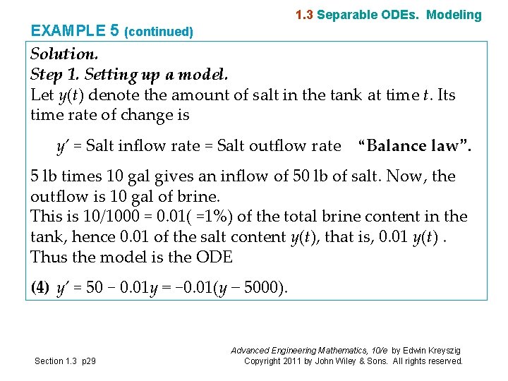 1. 3 Separable ODEs. Modeling EXAMPLE 5 (continued) Solution. Step 1. Setting up a 1. 3 Separable ODEs. Modeling EXAMPLE 5 (continued) Solution. Step 1. Setting up a